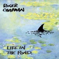 Chapman Roger - Life In The Pond