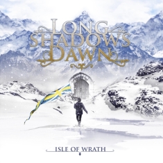 Long Shadows Dawn - Isle Of Wrath