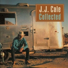 Jj Cale - Collected