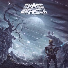 Space Chaser - Give Us Life (Digipack)