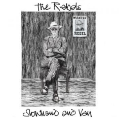 Slowhand And Van - Rebels