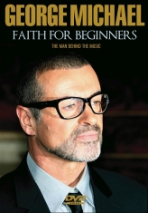 Michael George - Faith For Beginners (Dvd Documentar