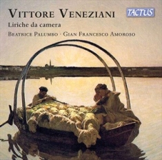 Veneziani Vittorte - Liriche Da Camera