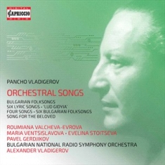 Vladigerov Pancho - Orchestral Songs