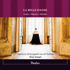Lully Jean-Baptiste Marais Marin - La Belle Danse