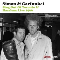 Simon And Garfunkel - Sing Out Of Toronto & Haarlem - Liv