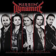 Kissin Dynamite - Living In The Fastlane - Best Off (