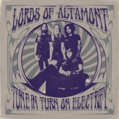 Lords Of Altamont The - Tune In, Turn On, Electrify!