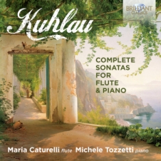 Kuhlau Friedrich - Complete Sonatas For Flute & Piano