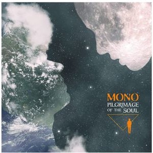 Mono - Pilgrimage Of The Soul