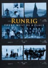 Runrig - There Must Be A Place
