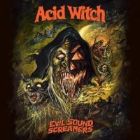 Acid Witch - Evil Sound Screamers (Vinyl Lp)