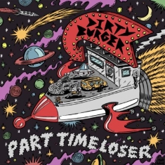 Dirty Burger - Part Time Loser