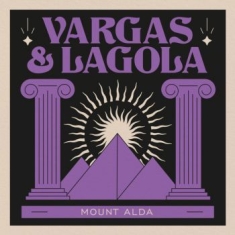 Vargas & Lagola - Mount Alda