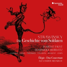 Faust Isabelle / Horwitz - Stravinsky: Die Geschichte vom Soldaten