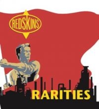 Redskins - Rarities (Marbled Red Vinyl)