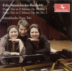 Mendelssohn Piano Trio - Piano Trios