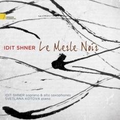 Shner Idit - Le Merle Noir