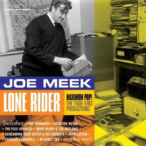 Joe Meek - Lone Rider -Remast-