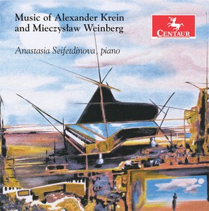 Anastasia Seifetdinova - Music Of Alexander Krein & Mieczyslaw We