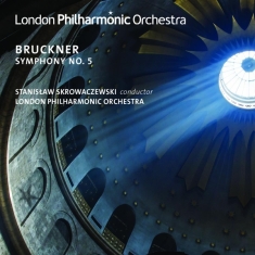 Bruckner A. /Skrowaczewskistanislaw /Lon - Symphony No.5