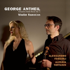 Antheil G. - Violin Sonatas Vol.1