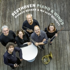 Becker Markus & Ma'alot Quintett - Beethoven, Piano & Winds