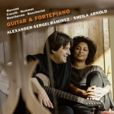 Arnold Sheila & Alexander-Sergei Ramirez - Guitar & Fortepiano