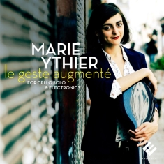 Ythier Marie - Le Geste Augmente