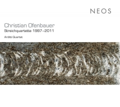 Ofenbauer C. - Streichquartette 1997-2011