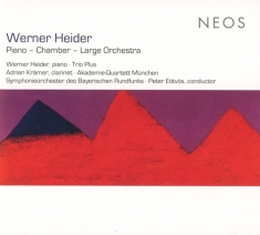 Heider Werner/Trio Plus - Piano, Chamber & Large Orchestra