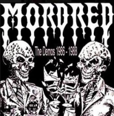 Mordred - Demos The 1986-1988