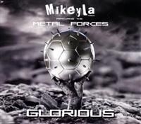 Mikeyla Feat The Metal Forces - Glorious in the group CD / Pop at Bengans Skivbutik AB (405239)