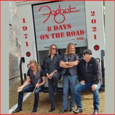 Foghat - 8 Days On The Road (2 Cd + Dvd)