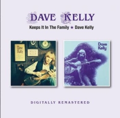 Dave Kelly - Keeps It In The Family / Dave Kelly