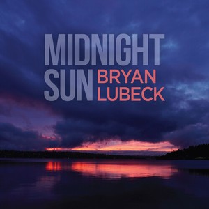 Lubick Bryan - Midnight Sun