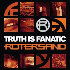Rotersand - Truth Is Fanatic (2 Cd Book Edition