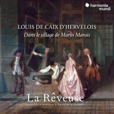 La Reveuse/Florence Bolton/Benjamin Perr - Louis De Caix D'hervelois