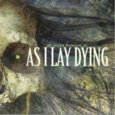 As I Lay Dying - An Ocean Between Us Ri