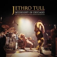 Jethro Tull - Midnight In Chicago