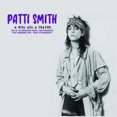 Patti Smith - A Wing And Prayer San Francisco '76