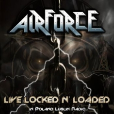 Airforce - Live Locked N' Loaded In Poland Lub