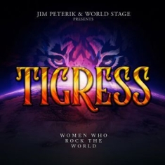 Jim Peterik And World Stage - Tigress - Women Who Rock The World