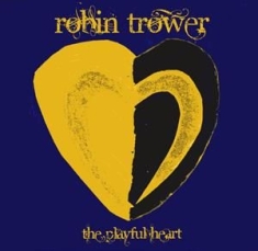 Robin Trower - The Playful Heart