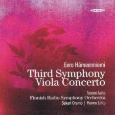 Eero Hämeenniemi - Symphony No. 3 / Viola Concerto