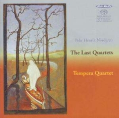 Pehr Henrik Nordgren - The Last Quartets