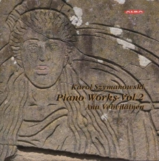 Karol Szymanowski - Piano Works, Vol. 2