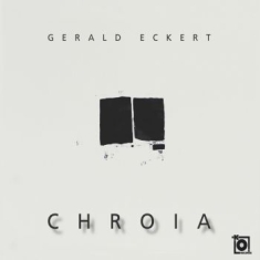 Eckert Gerald - Chroia
