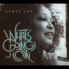Lee Ranee - What's Going On