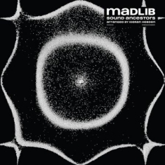 Madlib - Sound Ancestors (Arranged By Kieran Hebd